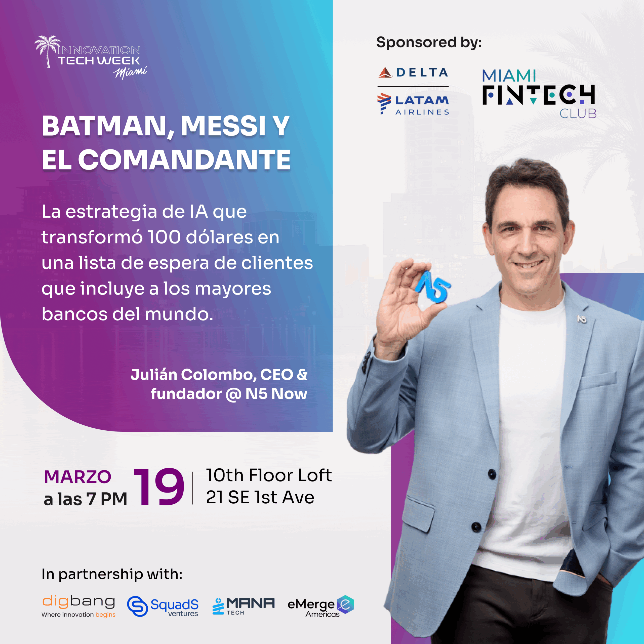[Fintech y Banca] Batman, Messi y el Comandante