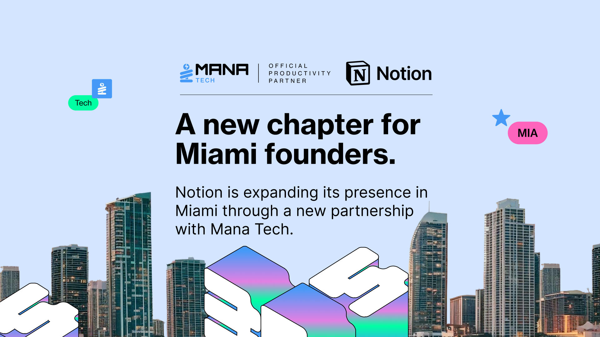 Notion partners with Mana Tech to build a local presence in Miami’s startup community